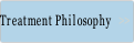 Treatment Philosophy.